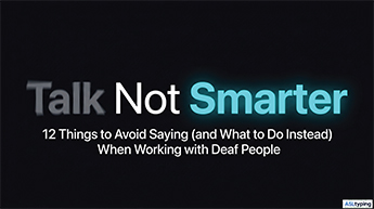 deaf culture, Deaf etiquette, workplace accessibility, ASL communication, inclusive leadership, disability inclusion, Deaf etiquette, communicating with Deaf colleagues, ASL etiquette, hearing loss workplace tips, inclusive communication.