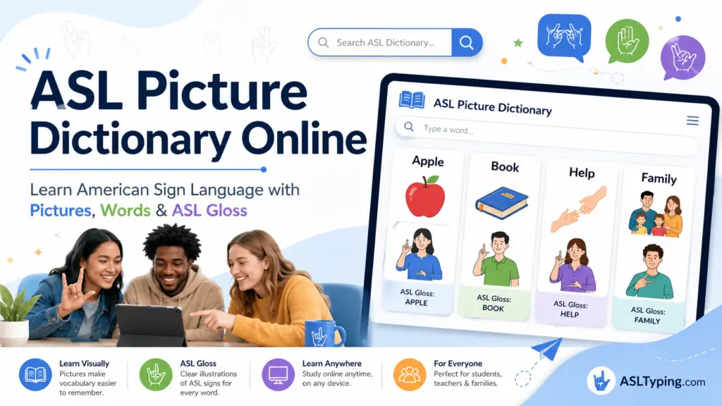 ASL picture dictionary, ASL image dictionary, ASL dictionary online, sign language picture dictionary, ASL words with pictures, sign language words with pictures, ASL sign dictionary, American Sign Language dictionary, free ASL dictionary, English to ASL, ASL gloss translator, ASL typing, ASL image generator, sign language font generator, deaf education, ASL learners, American, asl, sign, language ,typing, text, help, translator, english, gloss, deaf, translation, sentence, structure, font, free, online, message, translate, test, words, generator, converter,