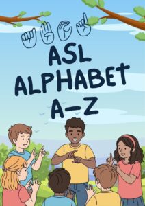 Learn ASL American Sign Language ASL Tools, Games, Signs, Worksheets & Learning Resources